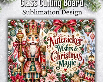 Nutcracker Christmas Cutting Board PNG, Holiday Sublimation Design, Winter Kitchen Decor, Digital Download