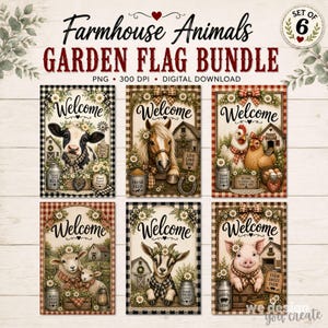 May include: A digital bundle of six garden flag designs featuring farmhouse animals including a cow, horse, chickens, sheep, goat, and pig. Each flag displays the word Welcome, floral accents, and rustic farm elements in a plaid border frame.