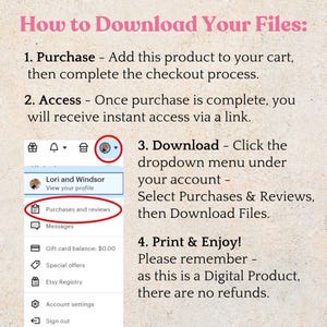 May include: A guide titled "How to Download Your Files" with numbered steps. The steps include purchasing, accessing via a link, downloading from the dropdown menu under your account, and printing. The image also shows a screenshot of an Etsy account.