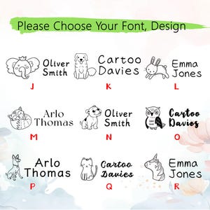 May include: A selection of personalized design options, featuring various animal illustrations and names. The image includes an elephant, dog, rabbit, fox, owl, cat, unicorn, and dog. Text at the top reads "Please Choose Your Font, Design."