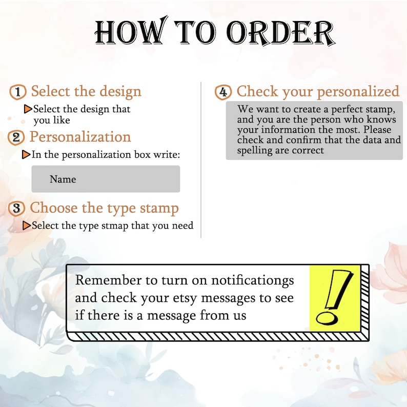 May include: An instructional graphic titled "HOW TO ORDER" with numbered steps for selecting a design, personalizing, choosing a stamp type, and checking the personalized details. Includes a reminder to check Etsy messages.
