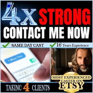 Extremely Strong Contact Me Spell: Bring Back Ex, Text Me, Call Me Spell for Quick Response, 4X-Strong Love Spell, Same Day Results