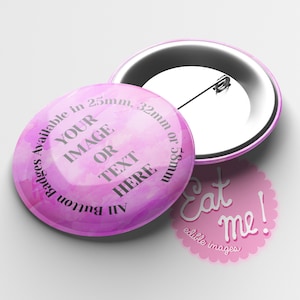 Custom button Badge Available In 25mm, 32mm & 58mm
