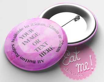 Custom button Badge Available In 25mm, 32mm & 58mm