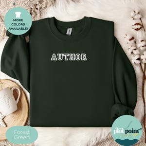 Author Sweatshirt - Gift for New Author - Future Bestselling Author - Custom Writer Apparel, Cute Writer Gift