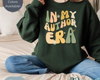 Author Era Sweatshirt - Gift for New Authors - Comfortable Writer Shirt - Bestselling Author Apparel - Bestselling Author Crewneck