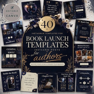 May include: A dark navy blue graphic featuring 40 Instagram templates for book launch posts for authors. The templates include various designs with text such as "Meet the Character", "Book Club", and "Chapter One". The image is decorated with floral accents.