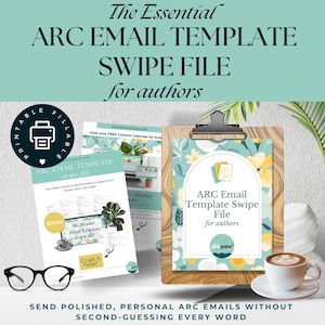 May include: A promotional image for an email template swipe file for authors. The image features a clipboard with a floral design, a coffee cup, and printed materials. Text includes "ARC Email Template Swipe File for authors."