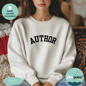 Writer Sweatshirt - Published Author Gift - Custom Author Apparel - Future Bestselling Author, Fun Writer Gift