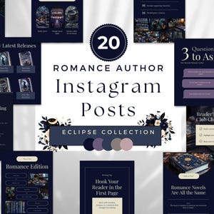 May include: A collection of 20 Instagram post templates for romance authors, featuring a dark blue and white color scheme. The templates include quotes, book covers, checklists, and prompts. The text includes "Romance Author Instagram Posts" and "Eclipse Collection."