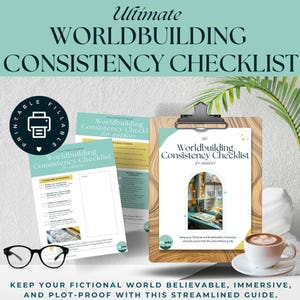 Op de afbeelding: Een afdrukbare Worldbuilding Consistency Checklist voor auteurs in teal en wit. De afbeelding bevat een klembord met een checklist, een kopje koffie en een bril. De tekst luidt "Ultimate Worldbuilding Consistency Checklist".