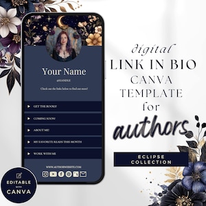 May include: A digital Link in Bio Canva template for authors, displayed on a smartphone. The design features a navy blue background with floral accents and the text "Your Name" and "Eclipse Collection". The template is editable with Canva.
