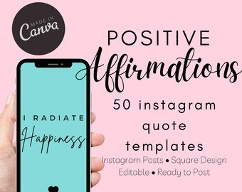 Puede incluir: Una maqueta de teléfono inteligente con un fondo azul claro y el texto "I radiate happiness" en negro. El teléfono está siendo sostenido por una mano. El fondo es rosa con el texto "POSITIVE Affirmations 50 Instagram quote templates Instagram Posts Square Design Editable Ready to Post" en negro.