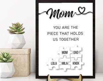 Personalized Mom You Are the Piece That Holds Us Together Puzzle Sign, Custom Mom Puzzle Piece Sign, Family 2 Layer Wooden Custom Puzzle
