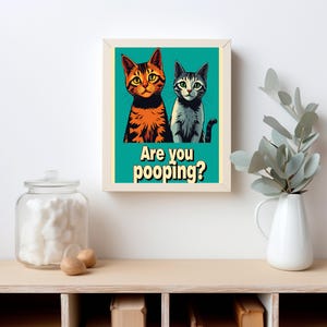 Arte mural con dibujos de gatos divertidos: ¿Estás haciendo caca? - Arte digital vibrante para descarga instantánea y decoración del hogar