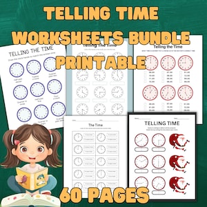 May include: A bundle of printable telling time worksheets with clock faces and exercises. The worksheets include matching times, drawing clock hands, and identifying times. The image also features a cartoon girl reading a book. The text reads "Telling Time Worksheets Bundle" and "60 Pages."