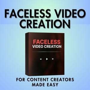 Peut inclure: Une boîte noire avec le texte "Faceless Video Creation" en rouge et blanc. La boîte est sur un fond bleu clair. Le texte "For Content Creators Made Easy" est sous la boîte.