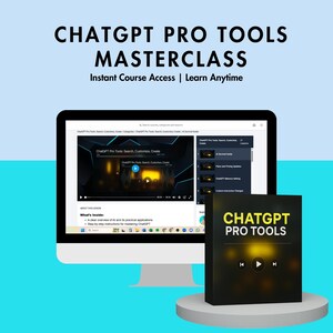 May include: A computer screen displaying a course titled "ChatGPT Pro Tools Masterclass" with a video preview and a list of lessons. The screen is on a blue surface with a black box that says "ChatGPT Pro Tools" and has a play button.