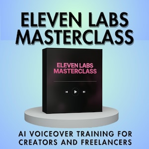Op de afbeelding: Een zwarte doos met de tekst "Eleven Labs Masterclass" erop. De doos staat op een wit platform. De tekst "AI Voiceover Training for Creators and Freelancers" staat onder het platform.