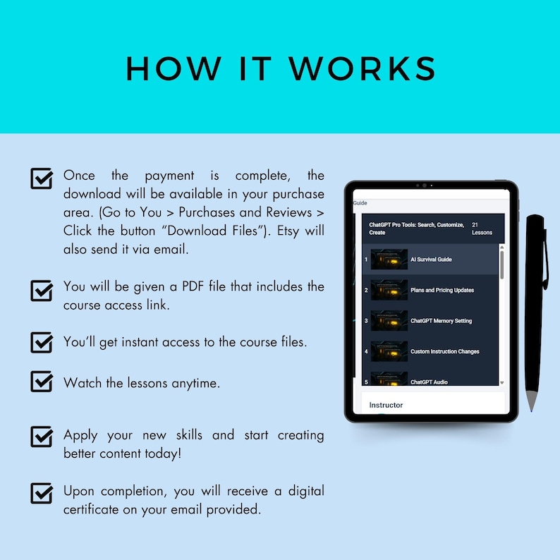May include: A checklist with six steps on how to access a digital course. The checklist includes steps like payment, download, access link, and certificate. The image also shows a screenshot of a tablet with a course outline.