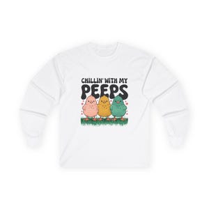 Chillin' with My Peeps Long Sleeve Tee, Cute Cartoon Graphic Tee, Easter Fashion, Spring Style, Gift for Friends & Family