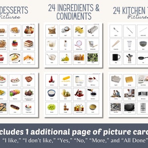 May include: Three sets of 24 picture cards featuring desserts, kitchen ingredients and condiments, and kitchen tools. Each set is organized in a 4x6 grid. The cards are white with black borders. The text "24 Desserts Pictures", "24 Ingredients & Condiments", and "24 Kitchen Tools Pictures" is printed at the top of each set. The text "Includes 1 additional page of picture cards: "I like", "I don't like", "Yes", "No", "More", and "All Done" is printed at the bottom of the image.