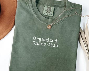 Camiseta del Club del Caos Organizado de Comfort Colors® Camiseta sarcástica divertida Camiseta sarcástica para mujer Idea de regalo sarcástica Camiseta moderna Idea de regalo