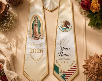 May include: Cream-colored graduation stole with gold trim, featuring the Virgin of Guadalupe, the text "Class of 2026", and a Mexican flag design. The other side has a graduation cap and space for a name.