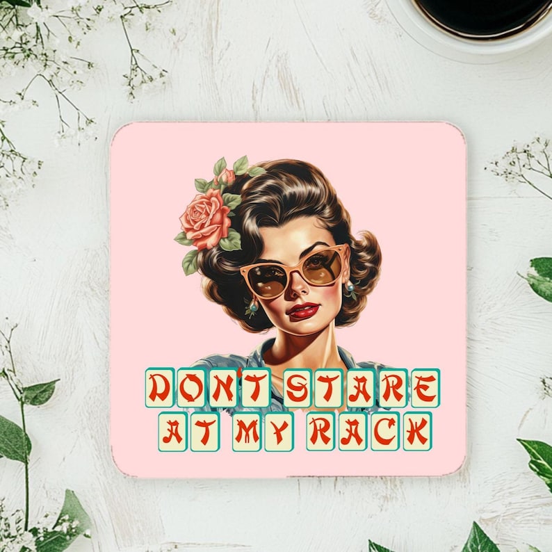 Mahjong Corkwood Coaster Set 4pc Player Gift Sarcastic Vintage Brunette 'Don't Stare at my Rack' Mah Jongg Party and Game Day Decor image 4
