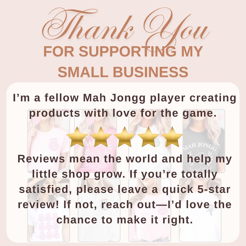 Op de afbeelding: Een afbeelding met de tekst "Bedankt voor het steunen van mijn kleine bedrijf." Het bevat ook de tekst "Ik ben een mede Mah Jongg-speler die producten met liefde voor het spel maakt" en een verzoek om een 5-sterren beoordeling.