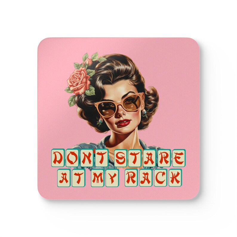 Mahjong Corkwood Coaster Set 4pc Player Gift Sarcastic Vintage Brunette 'Don't Stare at my Rack' Mah Jongg Party and Game Day Decor image 15
