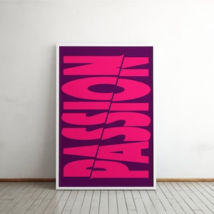 Passion Printable Poster | Purple color palette | Typographic | Love and Passion