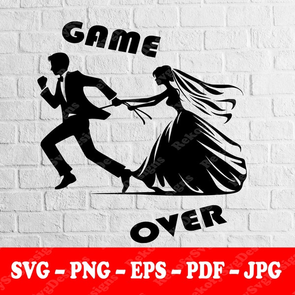 WEDDİNG GAME OVER, Svg, T-Shirt, Sticker, Mug Wrap, Vector, Cricut, Cutting File, Sublimation Design, Silhouette, Digital Download,