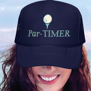 Par-Timer Trucker Hat, Funny Golf Pun Mesh Cap, Casual Golfer Snapback Hat, Weekend Golfing Gift for Him, Part-Time Golfer Joke Hat