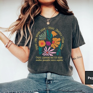 Comfort Colors Make Lying Wrong Again Shirt, Wildflower Political Sweatshirt, Anti Lying Sarcastic Hoodie, Truth Matters Tee, Activist Gift