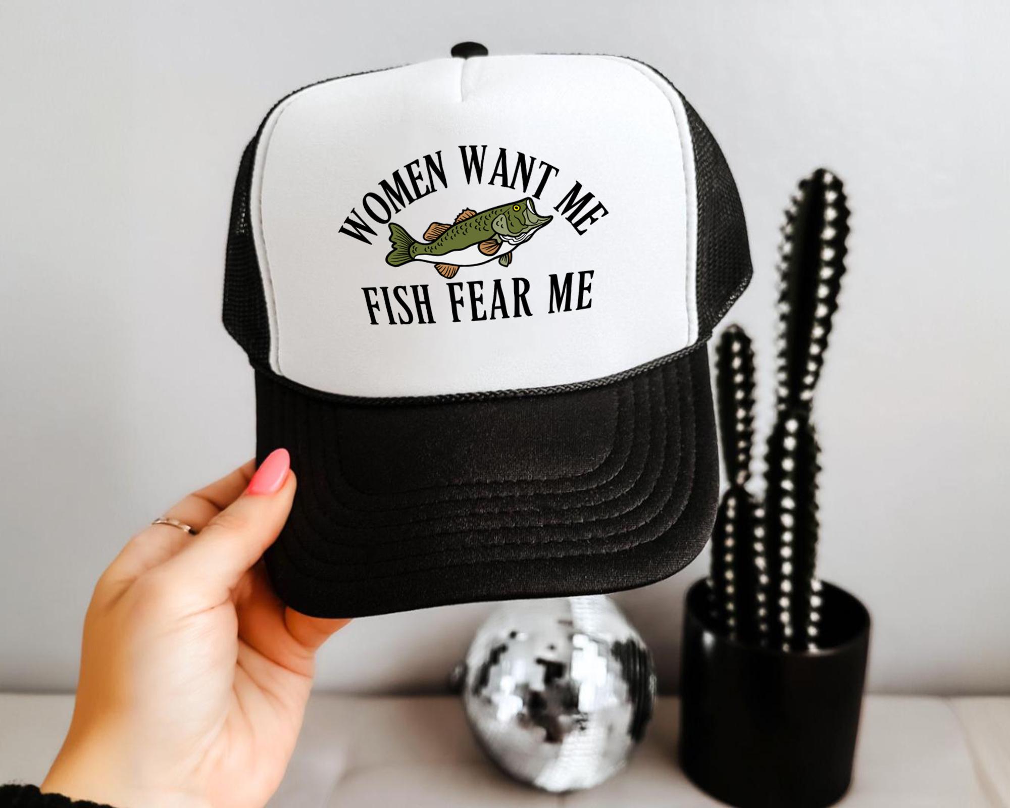 Women Want Me Fish Fear Me Trucker Hat, Funny Fishing Hat for Men, Fisherman Dad Mesh Cap, Outdoor Angler Snapback Gift Hat