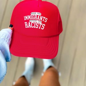 Keep the Immigrants Trucker Hat, Deport the Racists Mesh Cap, Retro Pro Immigration Snapback, Anti Fascism Equality Hat