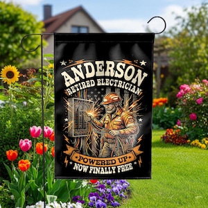 Personalized Electrician Retirement Garden Flag Custom Name Yard Sign Powered Up Finally Free Congratulations Gift Proud Lineman Banner PR02