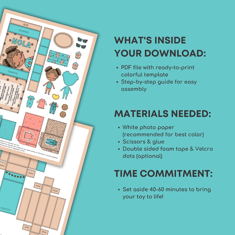 May include: A printable PDF template with a colourful design, featuring illustrated dolls, clothing, and accessories. The text includes "NOLA" and instructions for assembly, materials needed, and time commitment.