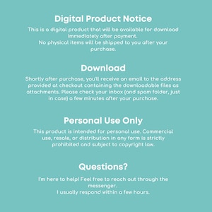 May include: Digital product notice with instructions for downloading a digital product after purchase. The notice also states that the product is for personal use only and that commercial use, resale, or distribution is prohibited. The notice includes contact information for questions.