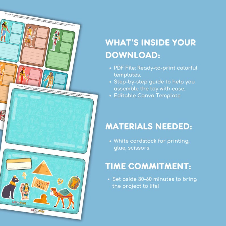 May include: Printable PDF download for a DIY Egyptian themed toy. The download includes colorful templates, a step-by-step guide, and an editable Canva template. The image shows a sample of the printable templates, which feature illustrations of Egyptian figures and symbols.