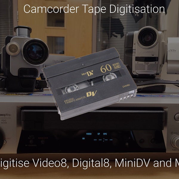 Camcorder Tape Digitisation