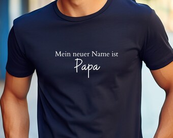 Mon nouveau nom est papa T-shirt, annonce de grossesse, cadeau de fête des pères, cadeau d’anniversaire pour les papas, chemise de papa, baby shower