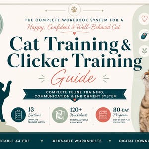 May include: A digital cat training and clicker training guide workbook system. The document features text including Cat Training & Clicker Training Guide, 13 sections, 120+ worksheets, and a 30-day program. It includes a brown tabby cat illustration.