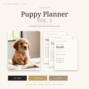 May include: The Ultimate Puppy Planner Vol. 2 is a digital A4 PDF system for tracking a puppy's first year. It features a photo of a golden puppy and pages for training, health, and vaccination tracking. Includes 120+ pages, 10 sections, and 300 DPI.