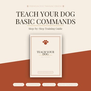 Può includere: Un ebook digitale intitolato Teach Your Dog Basic Commands con una guida all'addestramento passo dopo passo. La copertina presenta un'icona a forma di zampa marrone, un bordo rettangolare e testo che indica 104 pagine, 12 comandi e 30 giorni.