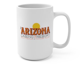 Arizona - Arizona Casino and Resort Scottsdale Paradise Valley Mug