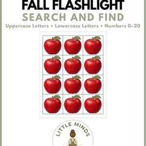 May include: An educational activity sheet titled FALL FLASHLIGHT SEARCH AND FIND, featuring Uppercase Letters, Lowercase Letters, and Numbers 0-20. The center displays a grid of twelve realistic red apples. The logo shows a child reading a book.