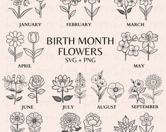 May include: A collection of black line art illustrations depicting birth month flowers for each month of the year, labeled from January to December. The central text reads BIRTH MONTH FLOWERS SVG + PNG, with individual flower drawings arranged in rows.