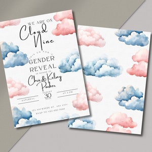 May include: A gender reveal party invitation with a watercolor design of blue and pink clouds. The text reads "We are on Cloud Nine" and "Join us for a Gender Reveal in honor of Chris & Kelsey Parker, Saturday, August 30, 2025 at 4 PM. 123 Anywhere St. Any City. RSVP to 123-456-7890."